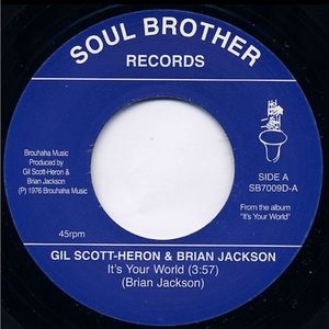 GILL SCOTT HERON & BRIAN JACKSON- ITS YOUR WORLD 7” VINYL - NEW NEVER PLAYED